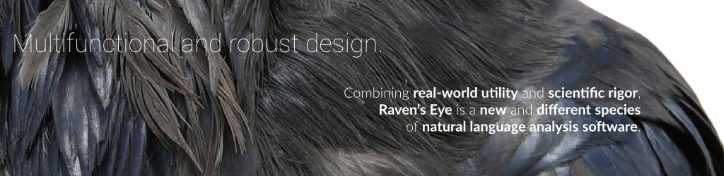Raven's Eye combines real-world utility and scientific rigor in our online software.