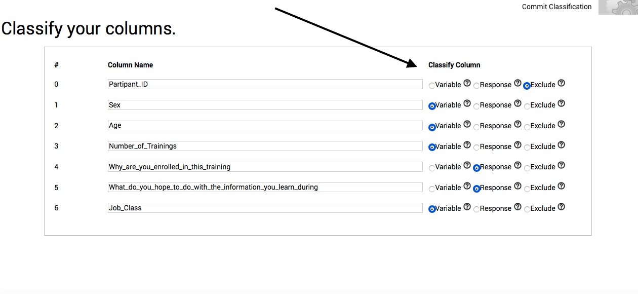 Assign your columns as variables or responses, or exclude them from analysis by our online software